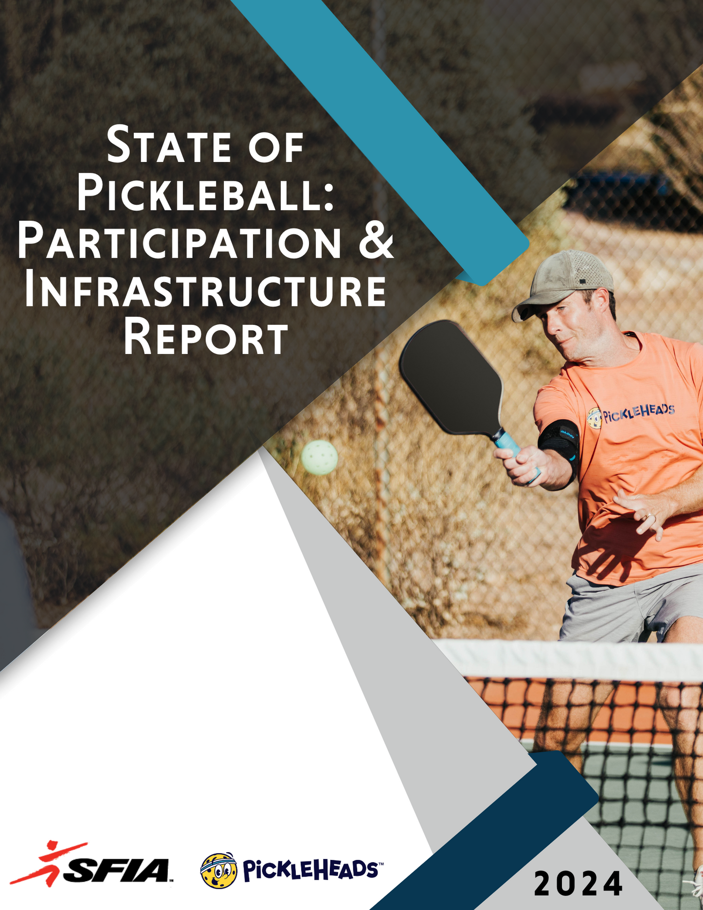 2024 State of Pickleball: Participation & Infrastructure Report